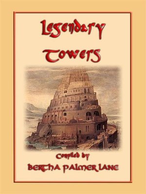 cover image of LEGENDARY TOWERS--10 stories of legendary towers